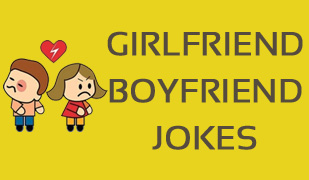 Girlfriend Boyfriend Jokes